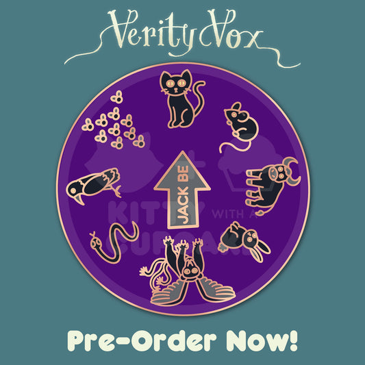 A mockup of a circular enamel pin with different illustrations of black animals on it, a cat, a mouse, a bull, a rabbit, a winged chimera, a snake, a raven, and a swam of flies. In the center of the circle is an arrow that reads "Jack Be". Above the design are the words "Verity Vox" written in the same flowy script as the title of the book. Below the design are the words "pre-order now!" 