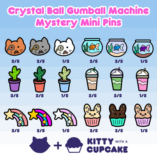 An info card that reads "crystal ball gumball machine mystery mini pins" at the top. There are illustrations of a cat with a monocle, a fish in a fish bowl, a cactus in a flower pot, a milkshake, a shooting star, and a bunny shaped cupcake. Each illustration is in three color variations.